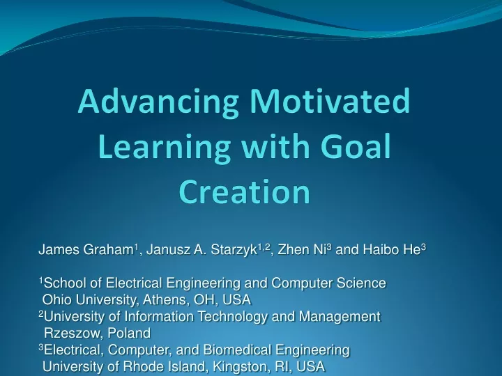 advancing motivated learning with goal creation