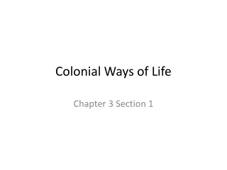 Colonial Ways of Life