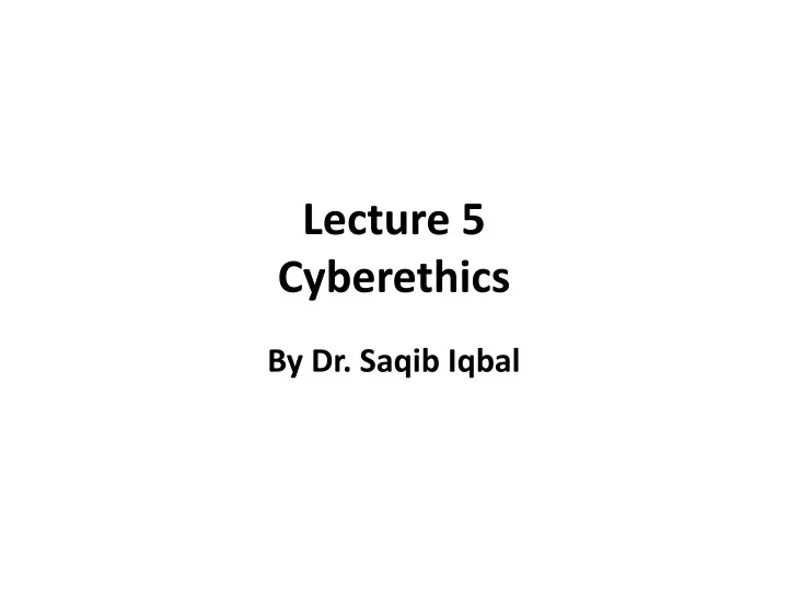 lecture 5 cyberethics