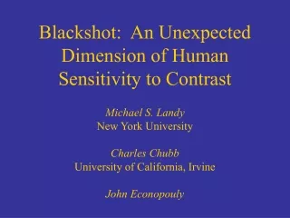 Blackshot:  An Unexpected Dimension of Human Sensitivity to Contrast