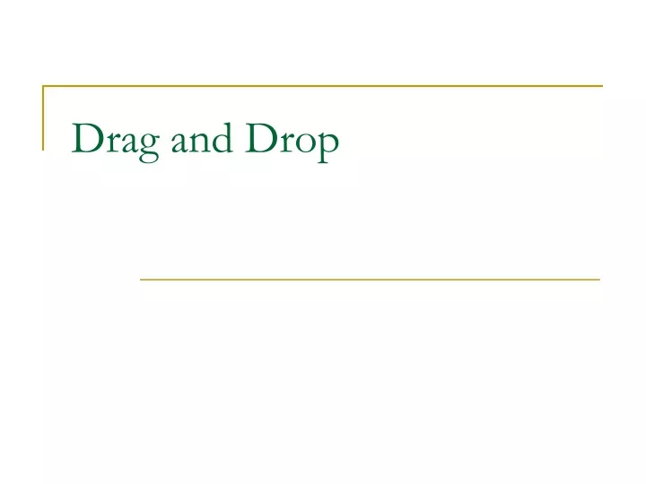 drag and drop