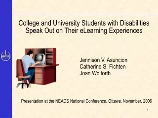 College and University Students with Disabilities  Speak Out on Their eLearning Experiences