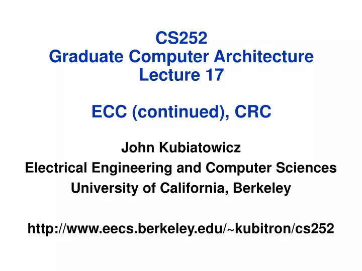 cs252 graduate computer architecture lecture 17 ecc continued crc