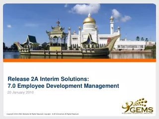 Release 2A Interim Solutions: 7.0 Employee Development Management