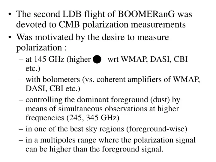 the second ldb flight of boomerang was devoted