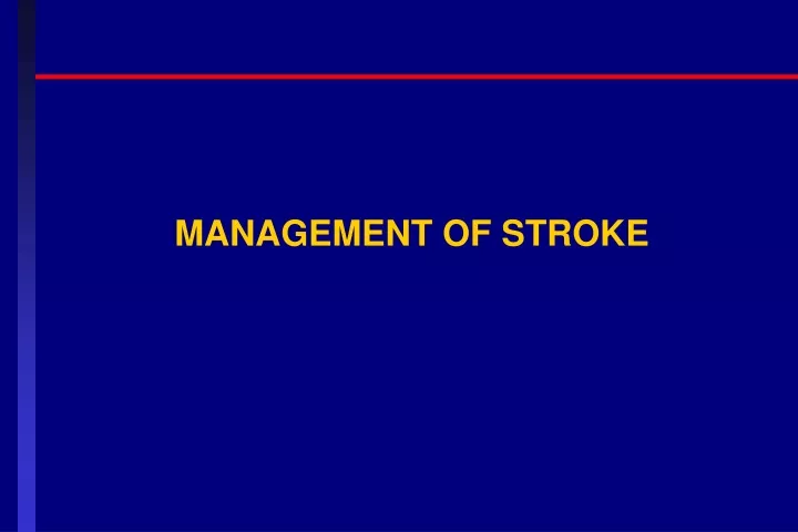 management of stroke