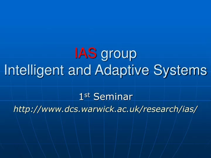 ias group intelligent and adaptive systems