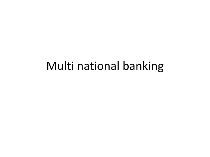 multi national banking