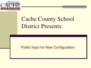 Cache County School District Presents: