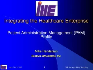 Integrating the Healthcare Enterprise