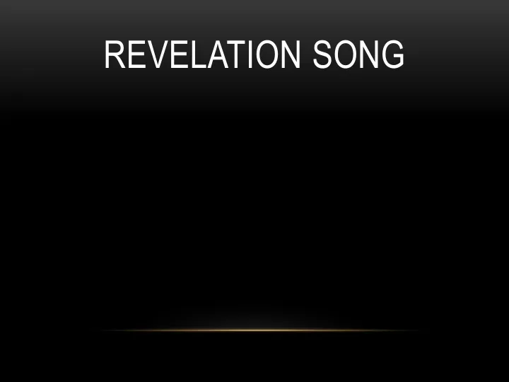 revelation song