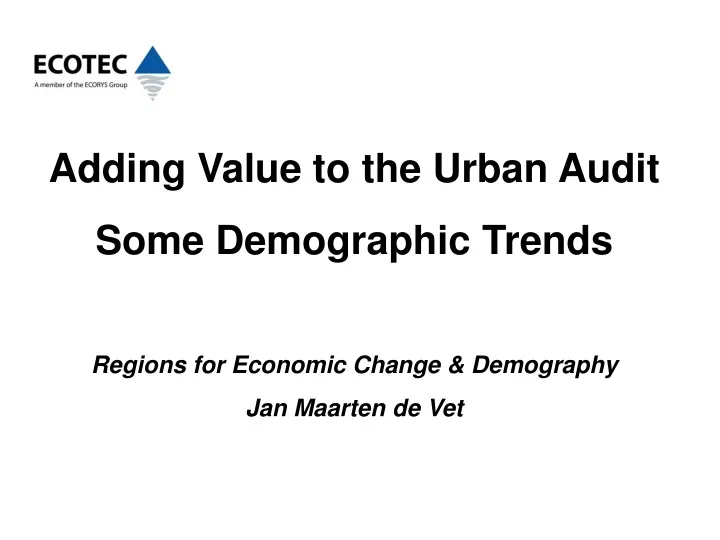 adding value to the urban audit some demographic