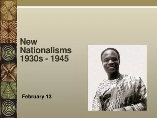 New Nationalisms 1930s - 1945