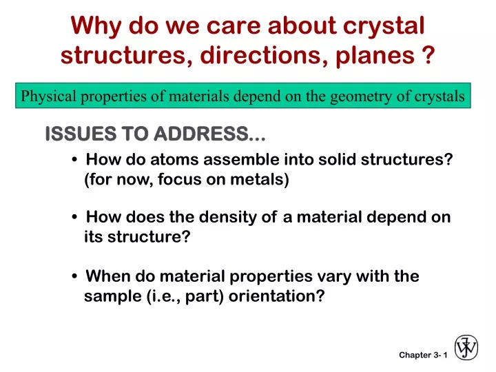 why do we care about crystal structures directions planes