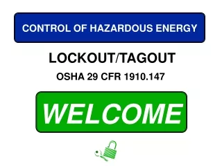 CONTROL OF HAZARDOUS ENERGY