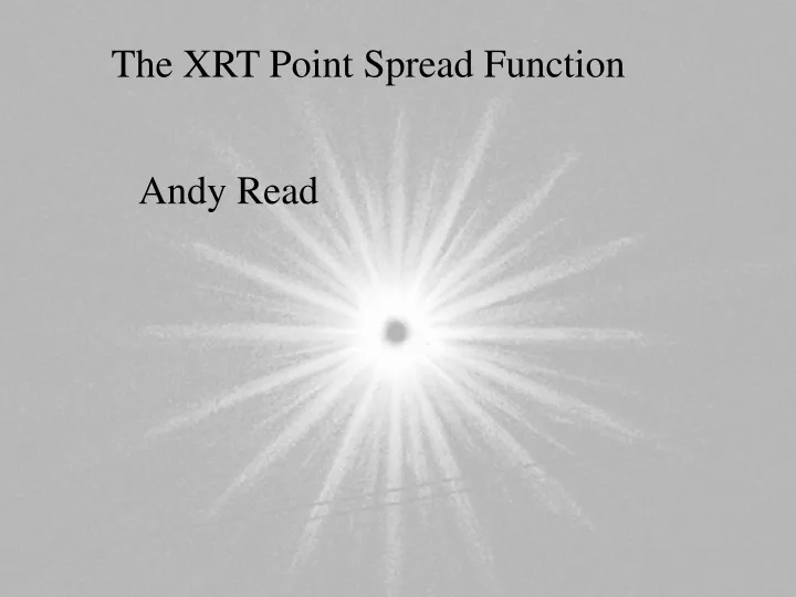 the xrt point spread function andy read
