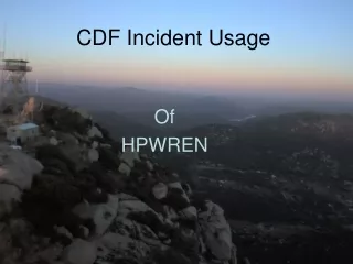 CDF Incident Usage