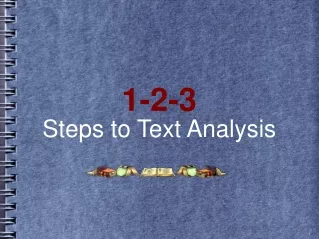 1-2-3 Steps to Text Analysis