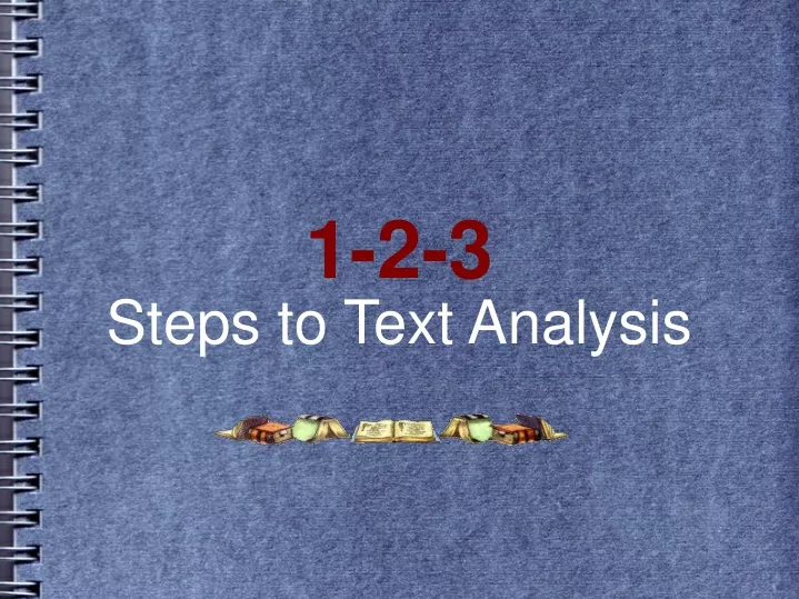 1 2 3 steps to text analysis