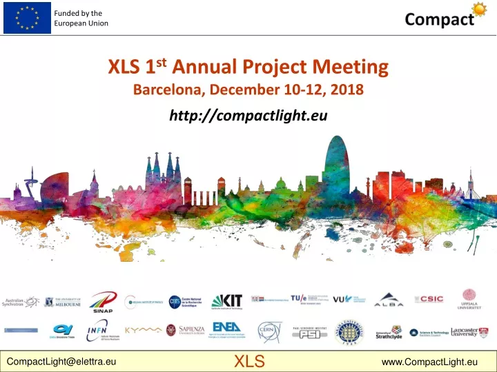 xls 1 st annual project meeting barcelona