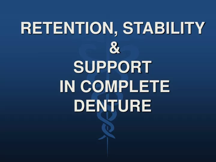 retention stability support in complete denture