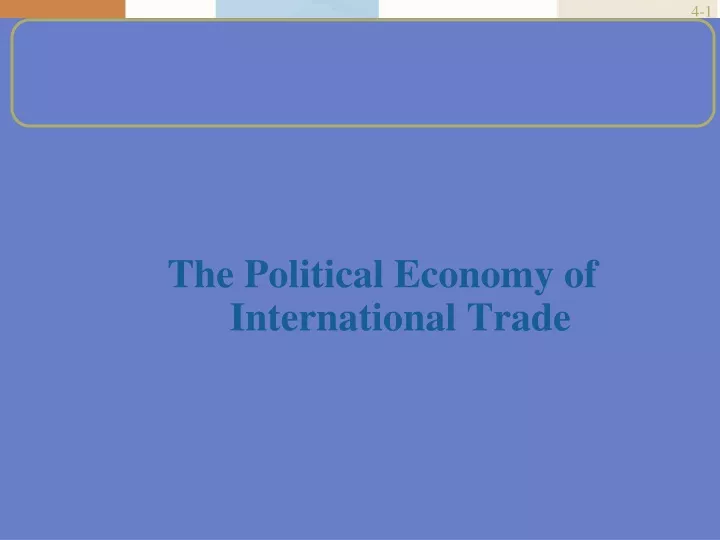 the political economy of international trade