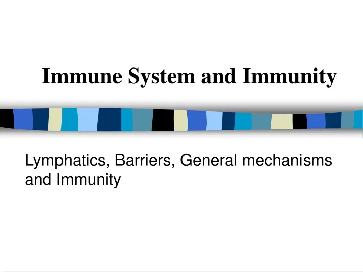 immune system and immunity