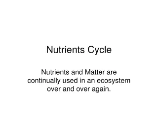Nutrients Cycle