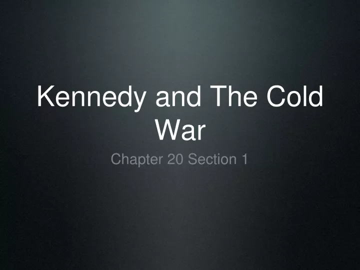 kennedy and the cold war