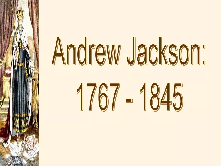 andrew jackson 1767 1845