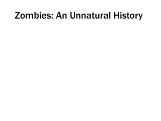 Zombies: An Unnatural History