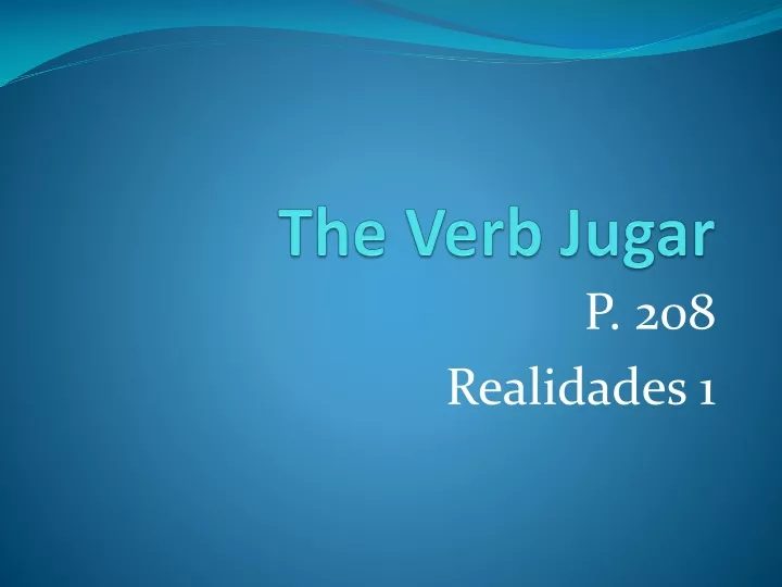 the verb jugar