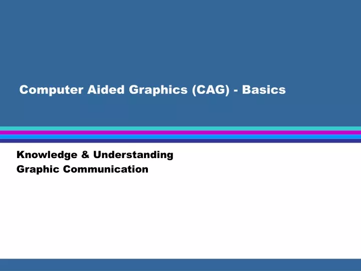 computer aided graphics cag basics