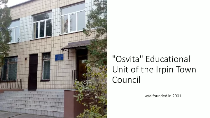 osvita educational unit of the irpin town council