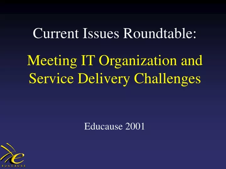 current issues roundtable meeting it organization
