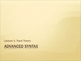 Advanced Syntax