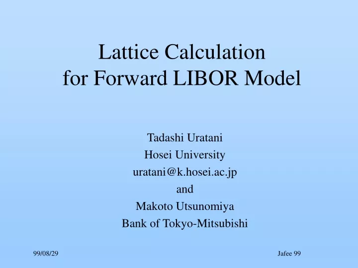 lattice calculation for forward libor model