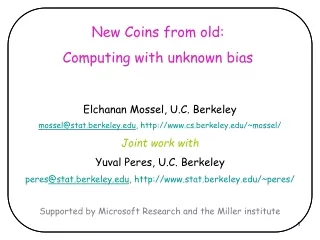 New Coins from old: Computing with unknown bias