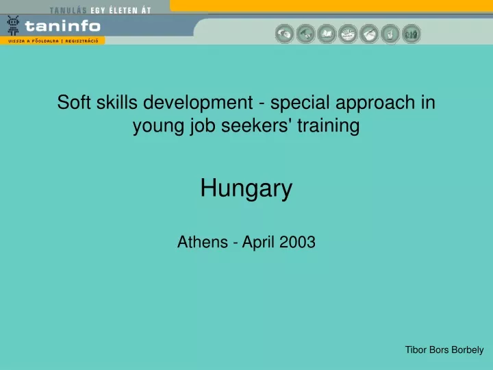 soft skills development special approach in young job seekers training hungary athens april 2003