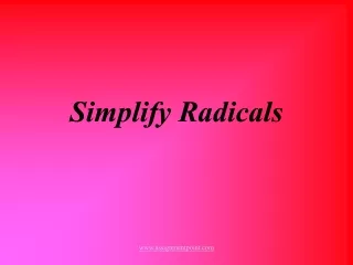Simplify Radicals