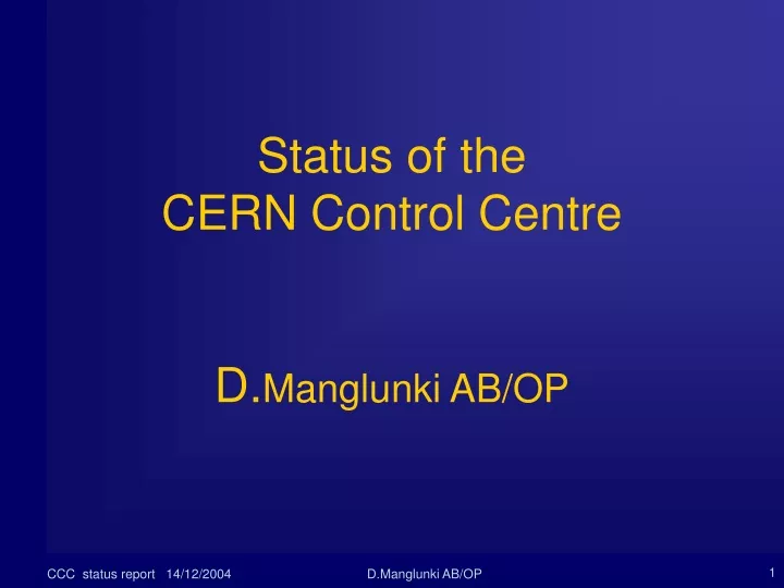 status of the cern control centre d manglunki ab op