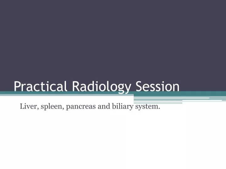 practical radiology session