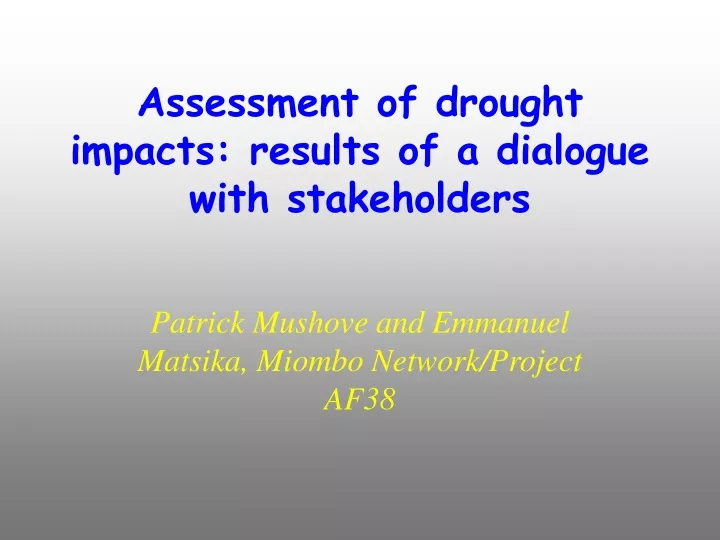 assessment of drought impacts results of a dialogue with stakeholders