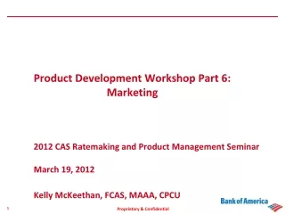 Product Development Workshop Part 6:  		      Marketing