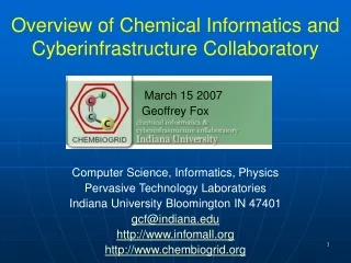 Overview of Chemical Informatics and Cyberinfrastructure Collaboratory