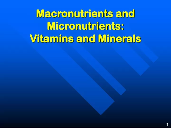 macronutrients and micronutrients vitamins and minerals