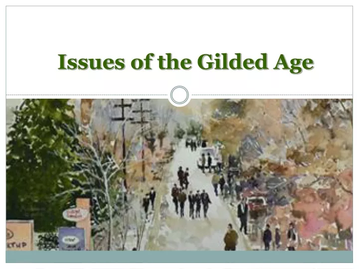 issues of the gilded age