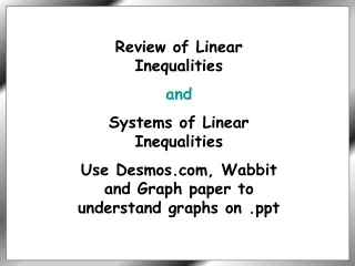 Review of Linear Inequalities and Systems of Linear Inequalities