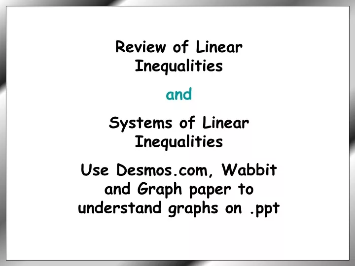 review of linear inequalities and systems