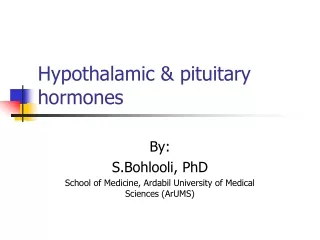 Hypothalamic &amp; pituitary hormones